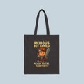 Anxious But Armed Tote Bag Funny Gamer Gift for Anime Fans Nerdy Warrior Humor Ready to Cry and Fight Satchel