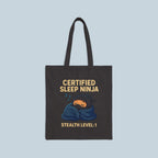 Certified Sleep Ninja Tote Bag Funny Cozy Gift for Nap Lovers Lazy Day Humor Cotton Canvas Bag
